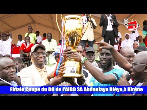 Finale Coupe Du Dg De L Aibd Sa La Population De Kir Ne Tr S Youtube