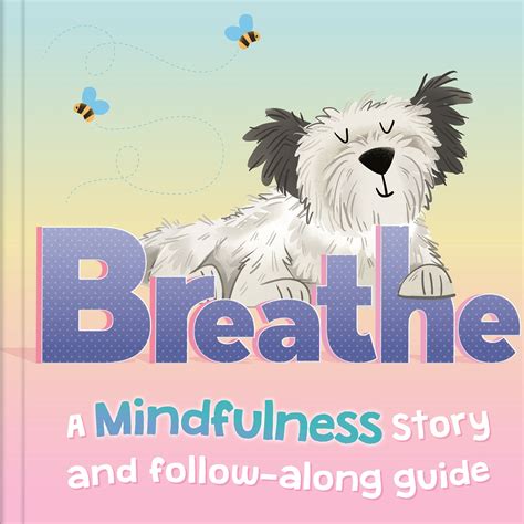 Breathe A Mindfulness Story Parragon Parragon Publishing