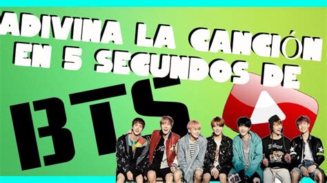 Adivina La Canci N En Segundos De Bts Youtube