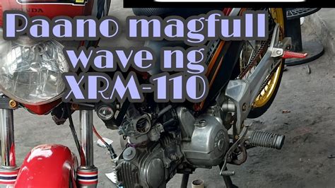 Paano Mag Full Wave Ng Xrm Youtube