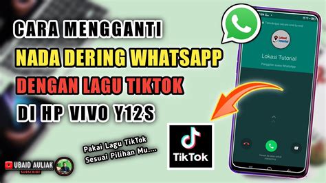 Cara Mengganti Nada Dering WA Dengan Lagu Tiktok Di HP Vivo Y12s YouTube