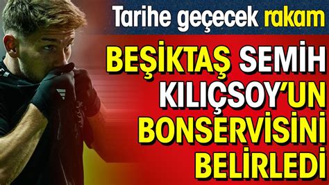 Be Ikta Semih K L Soy Un Bonservisini Belirledi Tarihe Ge Ecek Rakam