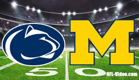 Penn State Vs Michigan Football Week 7 2022 Full Game Replay Ncaa College Football Watch Live Free