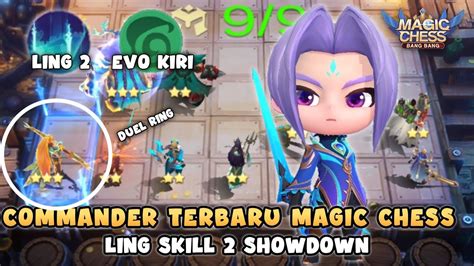 Commander Terbaru Magic Chess Dawn Commander Ling Skill Showdown