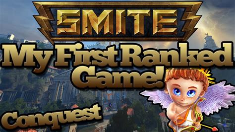 Smite My First Ranked Conquest Game Youtube