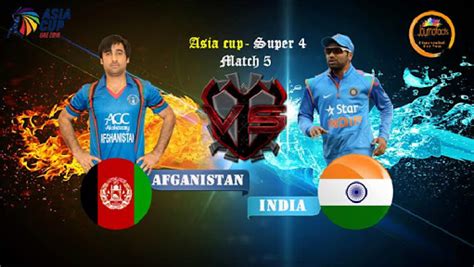 ASIA CUP 2018 SUPER 4 MATCH NO 5 INDIA VS AFGHANISTAN GURUCBTF