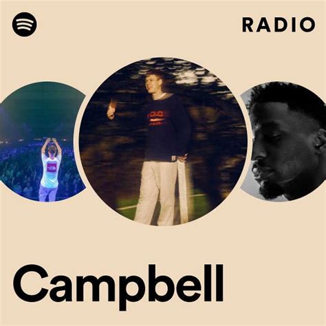 Campbell Radio Playlist By Spotify Spotify