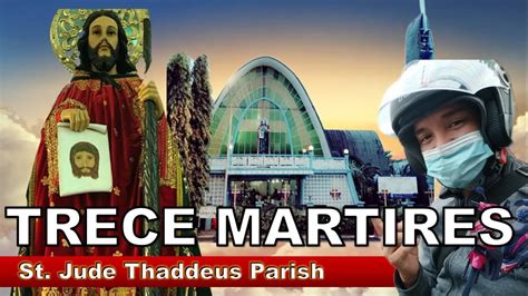 TRECE MARTIRES CITY Saint Jude Thaddeus Parish YouTube