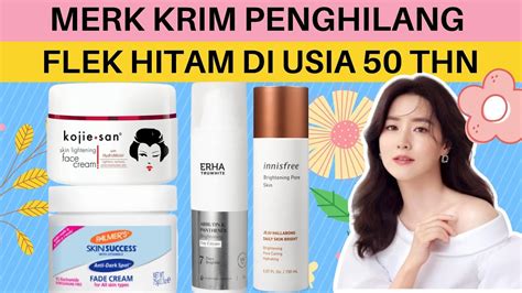 MERK Cream Krim Penghilang Flek Hitam Usia 50 Tahun Ke Atas Anti