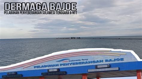 Inilah Dermaga Pelabuhan Bajoe Bone YouTube