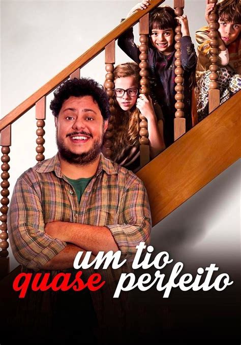 Um Tio Quase Perfeito Filme Veja Onde Assistir