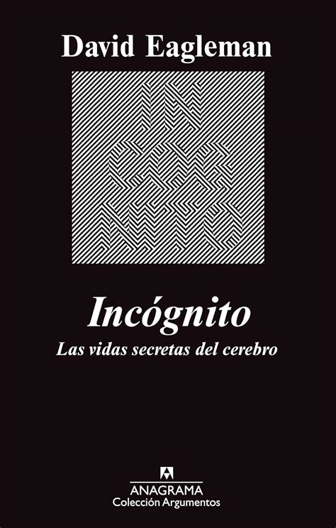 Buy Incognito Las Vidas Secretas Del Cerebro The Secret Lives Of The