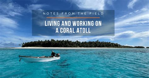 Island Conservation Living and Working on a Coral Atoll - Island ...