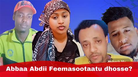 Abbaa Abdii Maaltu Akka Mudatee Bade Dubbate Nama Dhiba Dubbiin YouTube