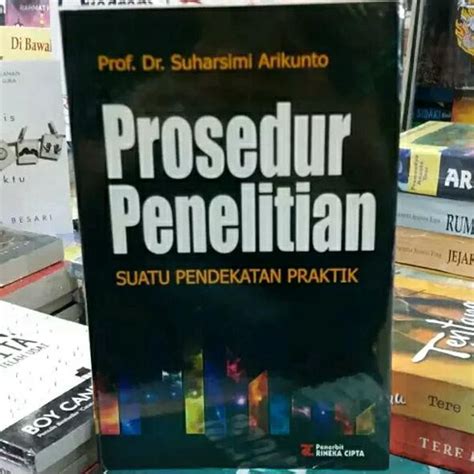 Jual Buku PROSEDUR PENELITIAN KARYA PROF DR SUHARSIMI ARIKUNTO