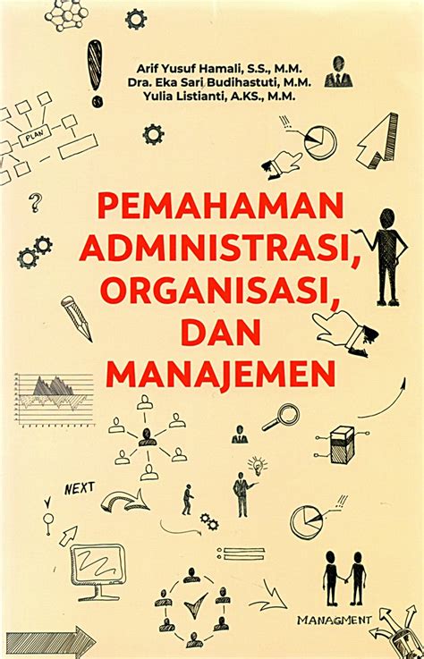 Jual Buku Pemahaman Administrasi Organisasi Dan Manajemen Karya Arif