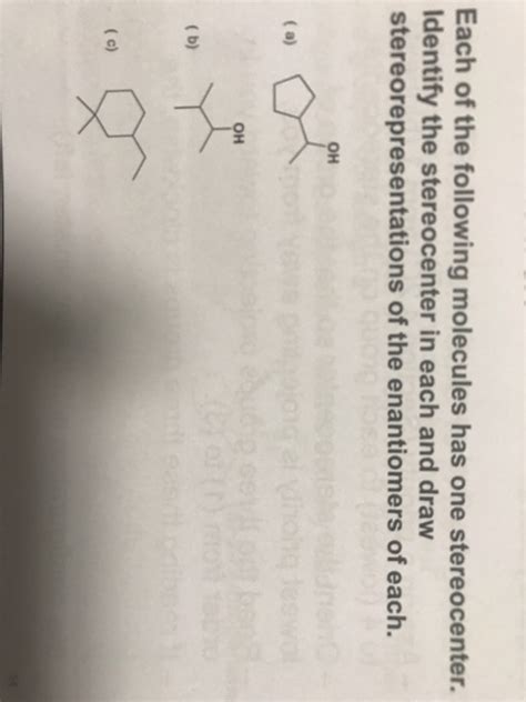Solved Each of the following molecules has one stereocenter. | Chegg.com 