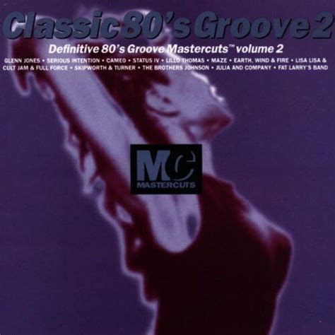 Various Artists Classic Mastercuts 80 S Groove Vo Various