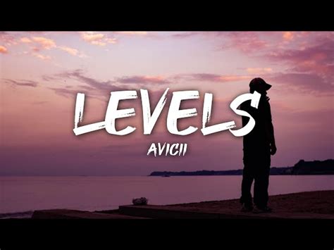 Levels Avicii Lyrics