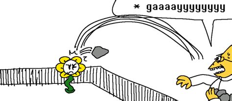 Alphys Throwing Rocks At Flowey And Calling Him Gay Know Your Meme
