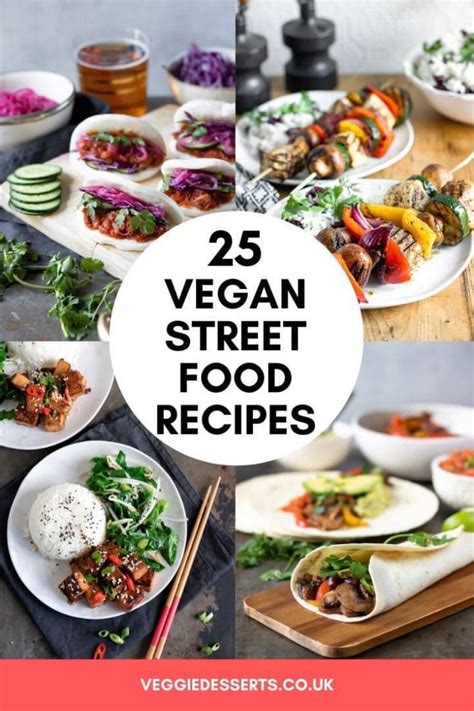 25 Vegan Street Food Recipes Veggie Desserts