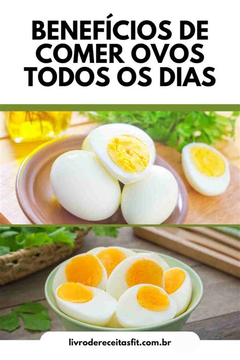 Benef Cios De Comer Ovos Todos Os Dias