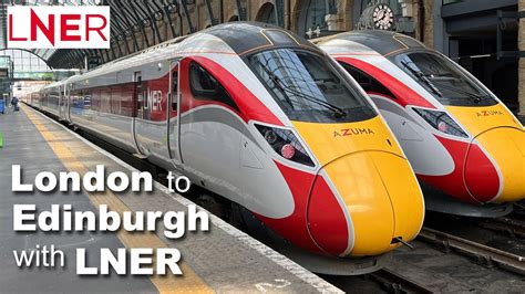 London To Edinburgh By Train With LNER YouTube