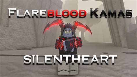 Flareblood Kamas Silentheart Build Progression 1 20 Deepwoken YouTube