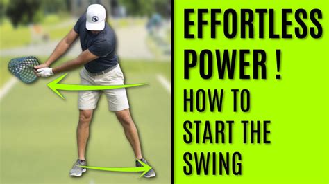 Golf How To Start The Swing Effortless Power Youtube