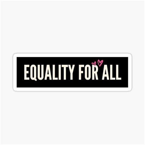 Equality For All Sticker For Sale By Festivalworld Redbubble