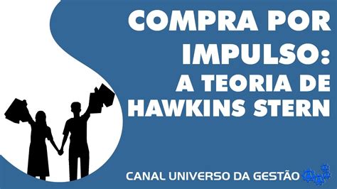 Compra Por Impulso A Teoria De Hawkins Stern Youtube