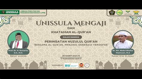 UKM JQH UNISSULA UNISSULA MENGAJI DAN KHATAMAN AL QUR AN DALAM