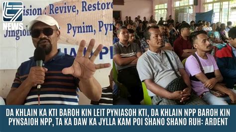 DA KHLAIN KA NPP LANE KTI BAROH KIN LEIT PYNIASOH TA KA DAW YM POI