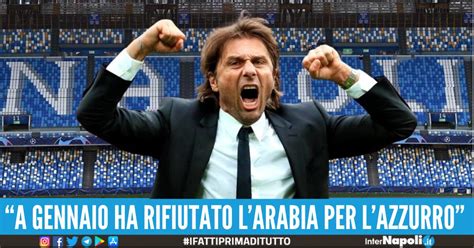 Conte Ha Firmato Con Il Napoli L Annuncio Dell Agente Fifa Fa