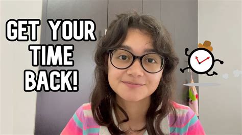 Get Your Time Back With These 3 Tips Youtube