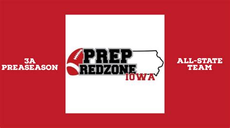 Prep Redzone Iowas 2021 3a Preseason All State Team Prep Redzone