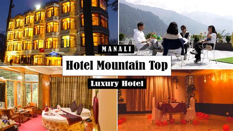 Top Selling Best Hotel In Manali Hotel Mountain Top Manali By