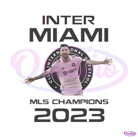 Lionel Messi 2023 Inter Miami Mls Champions PNG Download - Oladino