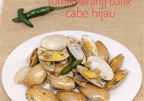 Resep Tumis Kerang Batik Cabe Hijau Oleh Yanti Sutanto Cookpad