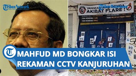 Mahfud MD Bongkar Isi 32 Rekaman CCTV Saat Tragedi Maut Kanjuruhan