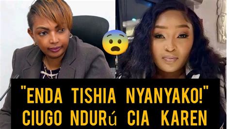 CIUGO NDURÚ CIA KAREN NYAMU KÚMAKIA ANDU YouTube