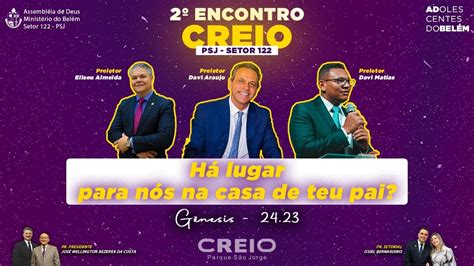 2 CONGRESSO CREIO PSJ 26 03 2023 AD Belém Setor 122 YouTube