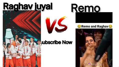 Raghav Juyal Vs Remo Sir YouTube