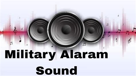 Military Alaram Sound Effectsmilitary Alaram Soundmilitary Sound