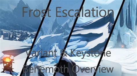 Dauntless Frost Escalation Variants Keystone Behemoth Overview