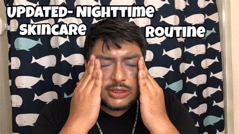 Updated Nighttime Skincare Routine Youtube