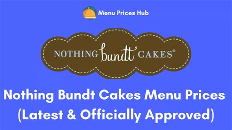 Nothing Bundt Cakes Menu Prices Updated July