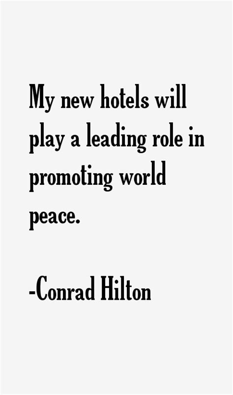 Conrad Hilton Quotes & Sayings