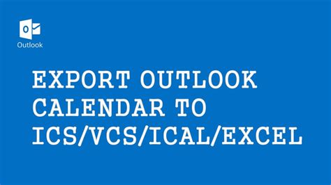 How To Export Outlook Calendar To Excel ICS And ICAL Formats YouTube