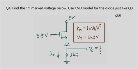 Q4 Find The Marked Voltage Below Use CVD Chegg